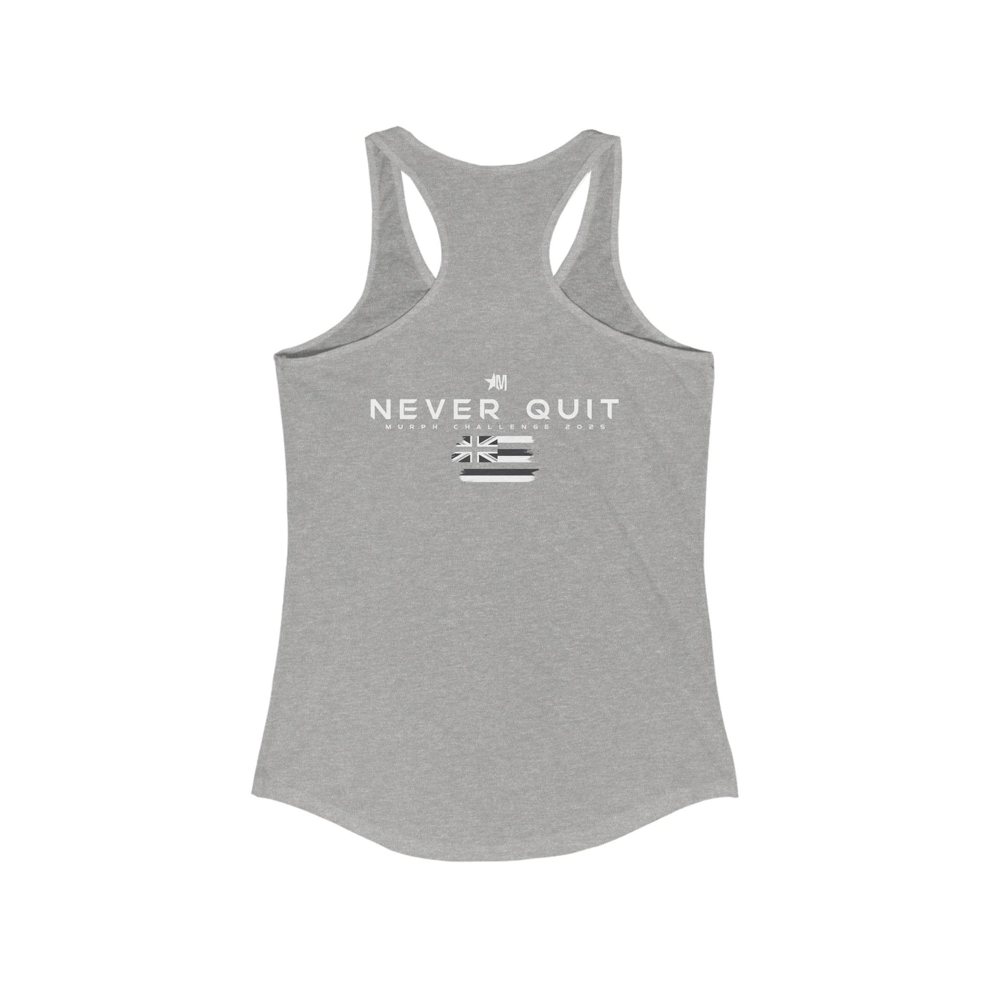 Tank - 2025 Never Quit & Murph Design