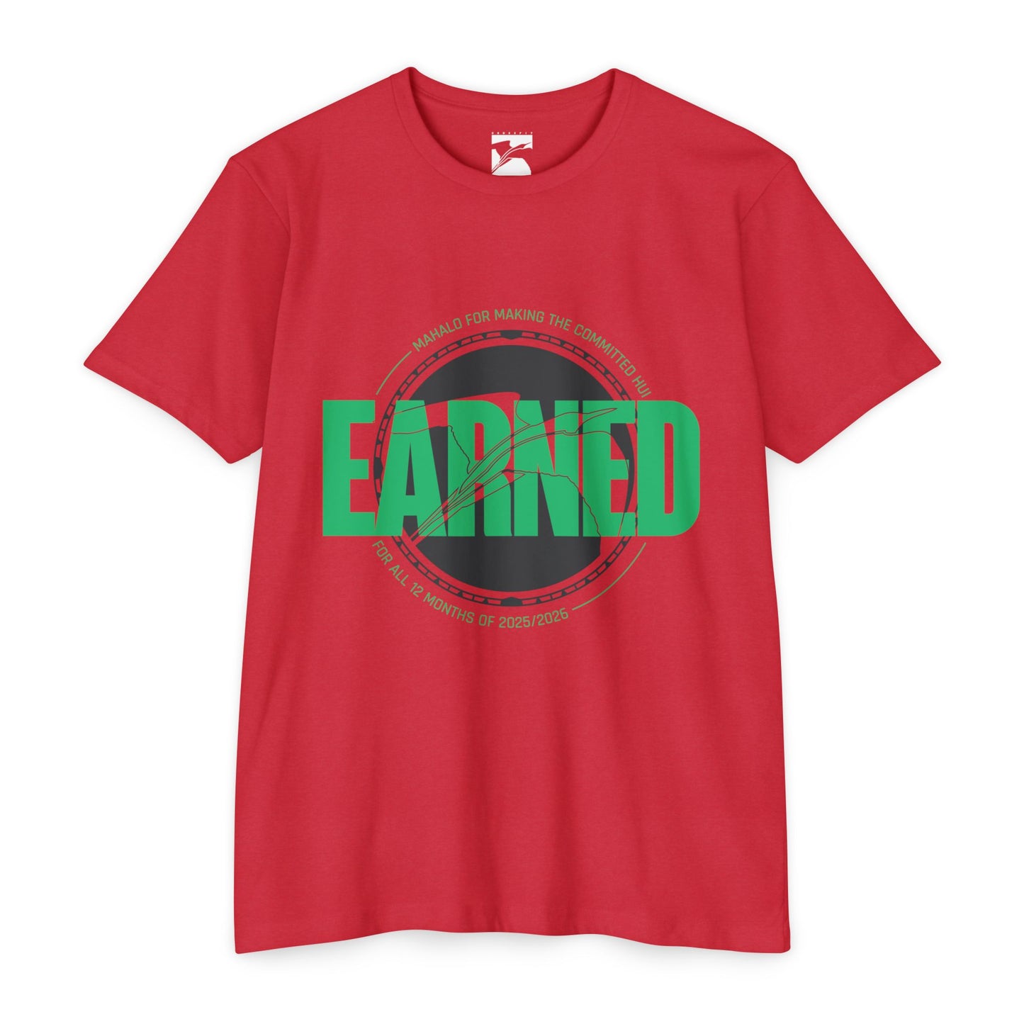 Earned HUI T‑Shirt — 'EARNED' Graphic Tee
