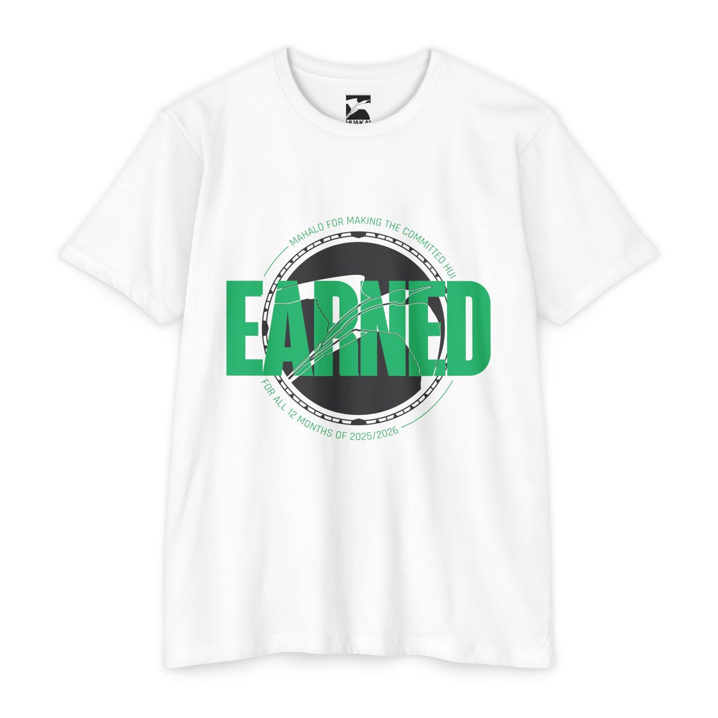 Earned HUI T‑Shirt — 'EARNED' Graphic Tee