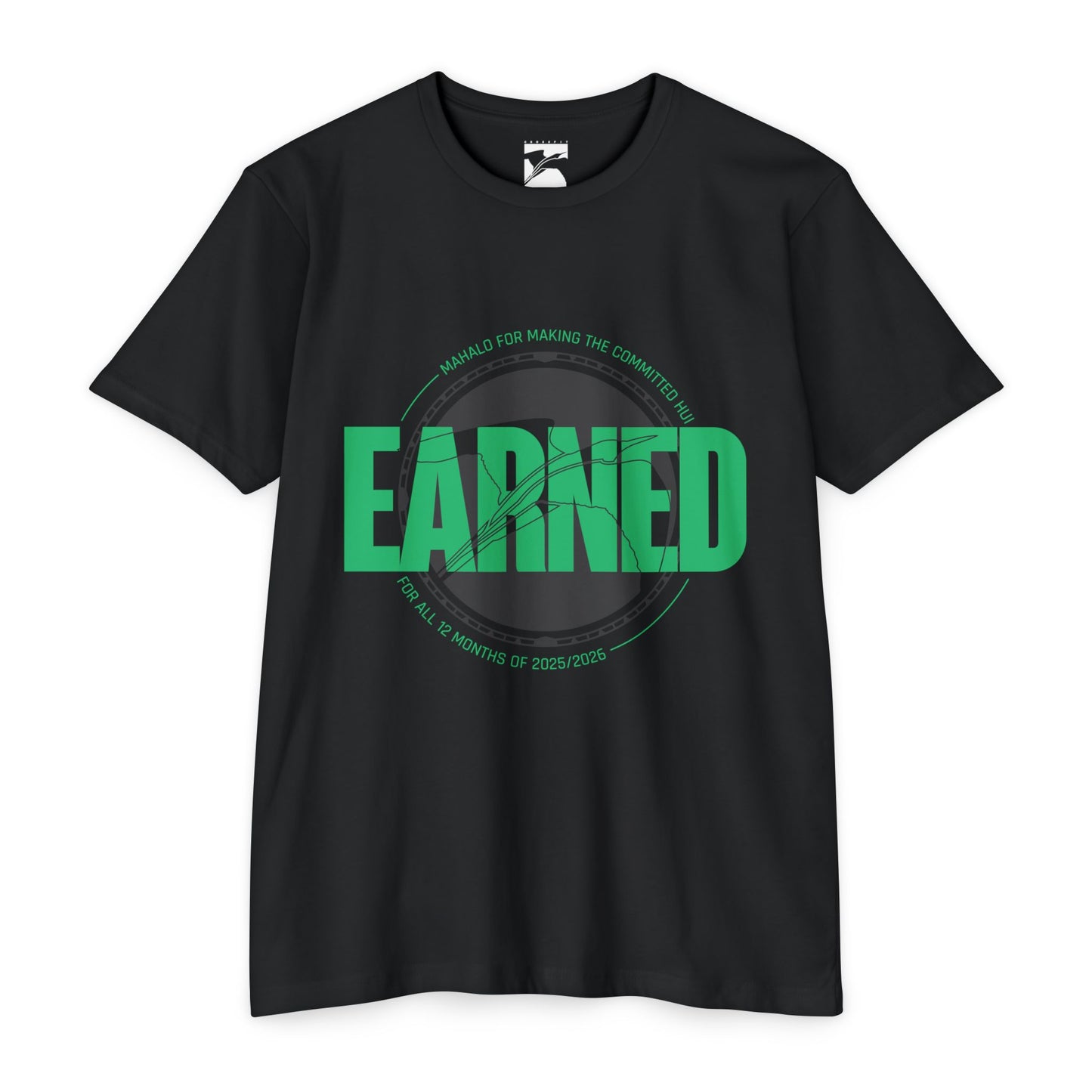 Earned HUI T‑Shirt — 'EARNED' Graphic Tee
